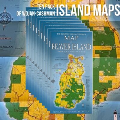 Ten pack of Wojan-Cashman Maps of Beaver Island