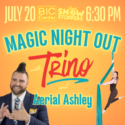 Magic Night Out with Trino & Aerial Ashley